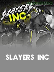 Slayers Inc